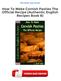 How To Make Cornish Pasties The Official Recipe (Authentic English Recipes Book 8) Ebooks Free