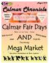 Calmar Chronicle. Calmar Fair Days AND. Mega Market. Fireworks. August Flyin Bob. Movie in the Park - Friday PARADE