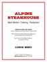 ALPINE STEAKHOUSE. Meat Market Catering Restaurant. Guy Fieri & The Food Network loved us We hope you will too!!! LUNCH MENU