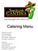 Catering Menu. Downtown Lake Orion 28 South Broadway Lake Orion, MI Phone Number: (248) Fax Number: (248)