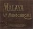 MALAYA. Monochrome. Published for the Malayan Governments By Houghton - BUTCHER (EASTERN) LIMITED. CAMERA HOUSE, SINGAPORE,192
