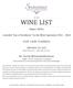 WINE LIST. Upper Kirby. Awarded List of Excellence by the Wine Spectator {Gift Cards Available} {Bottles To-Go}