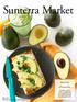 Sunterra Market. Avocado FRESH PICK. Breakfast, lunch or dinner, avocados add smooth texture to any dish. Find our avocado smoothie recipe inside.