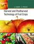 HARVEST AND POST HARVEST TECHNOLOGY OF FRUIT CROPS