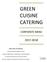 GREEN CUISINE CATERING