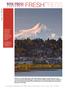 FRESHPRESS. July 17, Mount Hood rises over Hood River, Ore., the jumping-off point for wine touring in the Columbia Gorge.