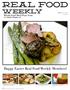 Real Food. weekly March 30, Happy Easter Real Food Weekly Members! Whole Food Meal Plans from