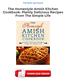 Read & Download (PDF Kindle) The Homestyle Amish Kitchen Cookbook: Plainly Delicious Recipes From The Simple Life