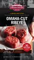 A BRAND NEW STEAK ---- Exclusively from America's Original Butcher OMAHA-CUT RIBEYE NEW ITEMS & COUPONS INSIDE!