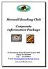 Morwell Bowling Club. Corporate Information Package
