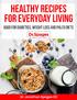 Healthy Recipes For Everyday Living. Contents