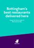 Nottingham s best restaurants delivered here. Hungry, but fancy a night in? We re here to help.
