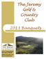 The Jeremy Golf & Country Club Banquets N. Jeremy Road Park City, Ut PHONE: Fax: