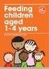Feeding children aged 1-4 years. A guide for parents and carers