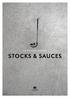 STOCKS & SAUCES STOCKS. Fresh Veal Stock. Weight /Quantity 800ml Price Unit : EACH PRICE: CODE: Low-Salt Beef Stock Powder
