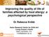 Improving the quality of life of families affected by food allergy: a psychological perspective