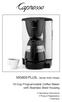 MG600 PLUS, Model #484 (Glass) 10-Cup Programmable Coffee Maker with Stainless Steel Housing. Operating Instructions Product Registration Warranty