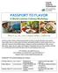 PASSPORT TO FLAVOR A World Cuisines Culinary Workshop