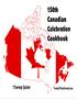 150 Canadian Celebration Cookbook