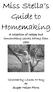 Miss Stella s Guide to Homemaking A collection of recipes and homemaking secrets dating from 1881