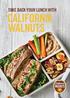 TAKE BACK YOUR LUNCH WITH CALIFORNIA WALNUTS