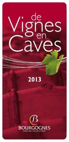 The De Vignes en Caves hospitality charter: a commitment to quality The five Bourgogne Wine Routes take in 336 Domaines, Négociants and Caves Coopératives that have signed up to the De Vignes en