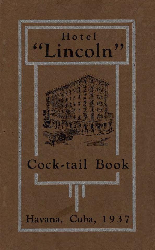ørn ros Myre Hotel. "Lincoln" Cock-tail Book. Havana, Cuba, PDF Free Download