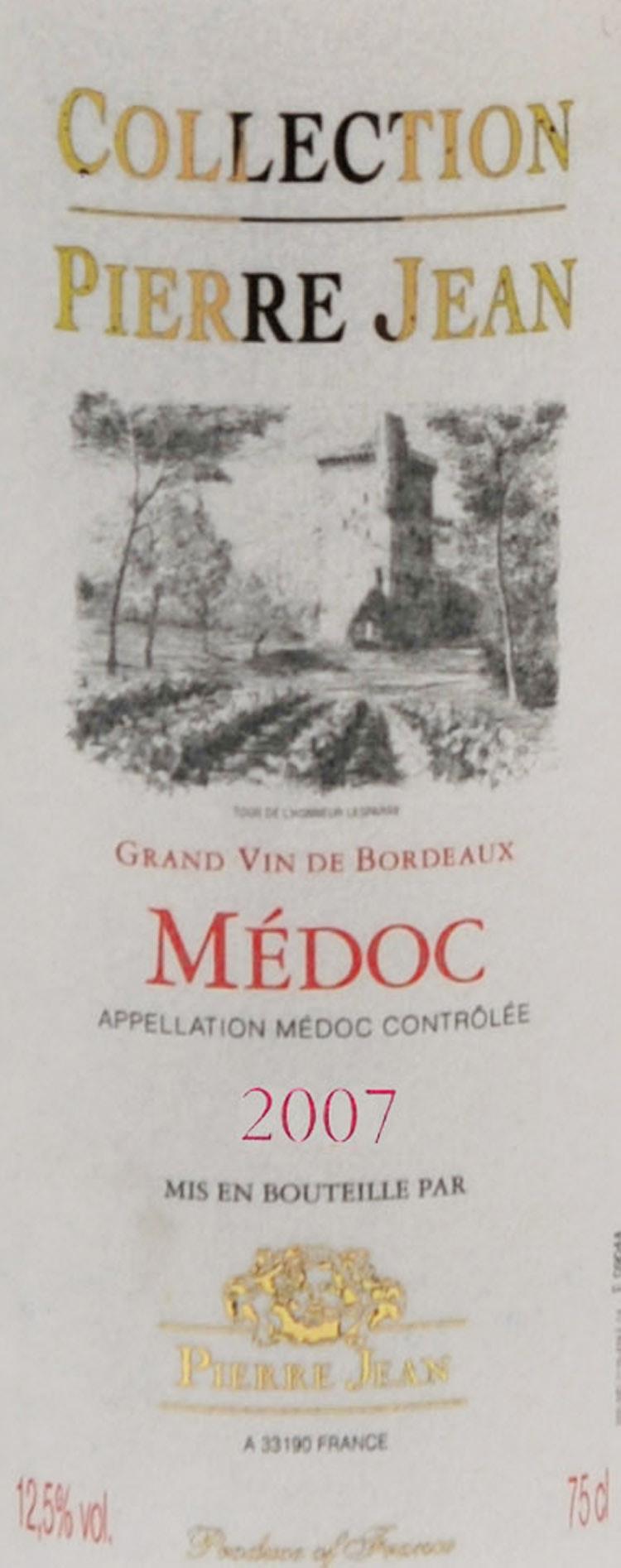 Collection Pierre Jean Medoc A.O.C. Medoc, Bordeaux 2007 Collection Pierre Jean Medoc - Appearance: a lovely dark red hue with purplish tints.