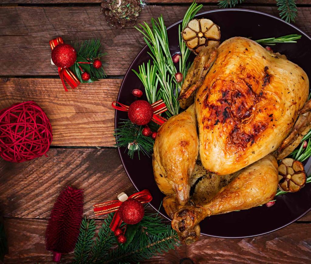 F e S tiv ities TuR k EY OR PRIME RI b TO GO Bring our delicious culinary experience home with a festive turkey or Prime Rib to enjoy with your family and loved ones.