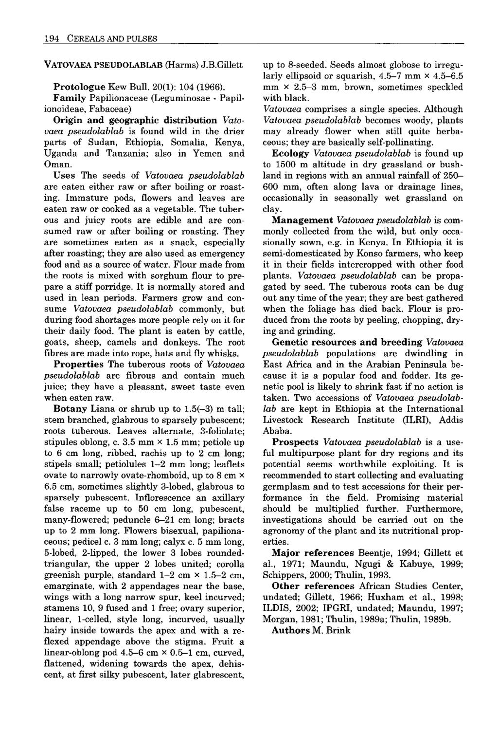 194 CEREALS AND PULSES VATOVAEAPSEUDOLABLAB (Harms) J.B.Gillett Protologue Kew Bull. 20(1): 104 (1966).