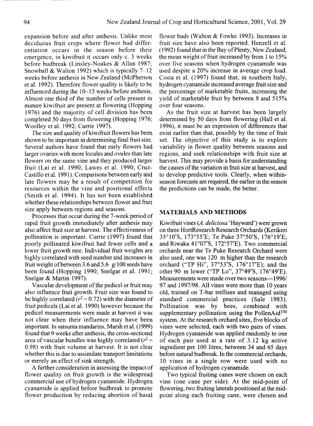 94 New Zealand Journal of Crop and Horticultural Science, 2001, Vol. 29 expansion before and after anthesis.