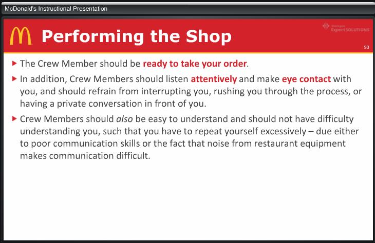 the above 31. What should all Crew Members be doing to show their attentiveness?