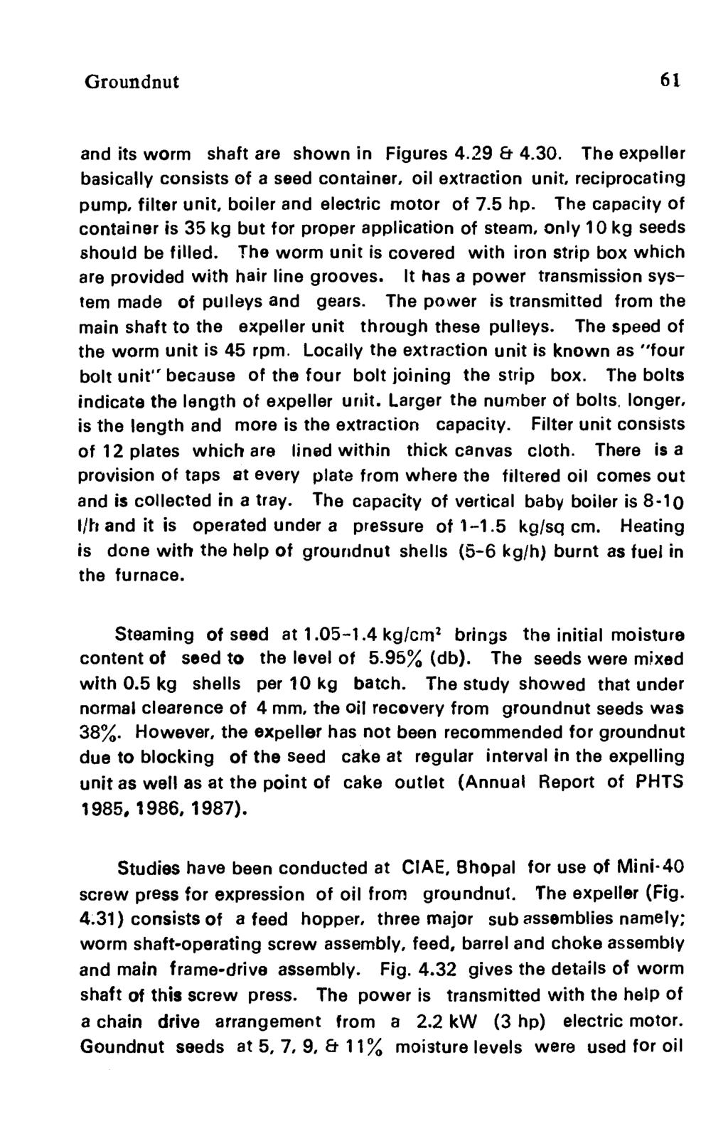 Groundnut 61 and its worm shaft are shown in Figures 4.29 & 4.30.