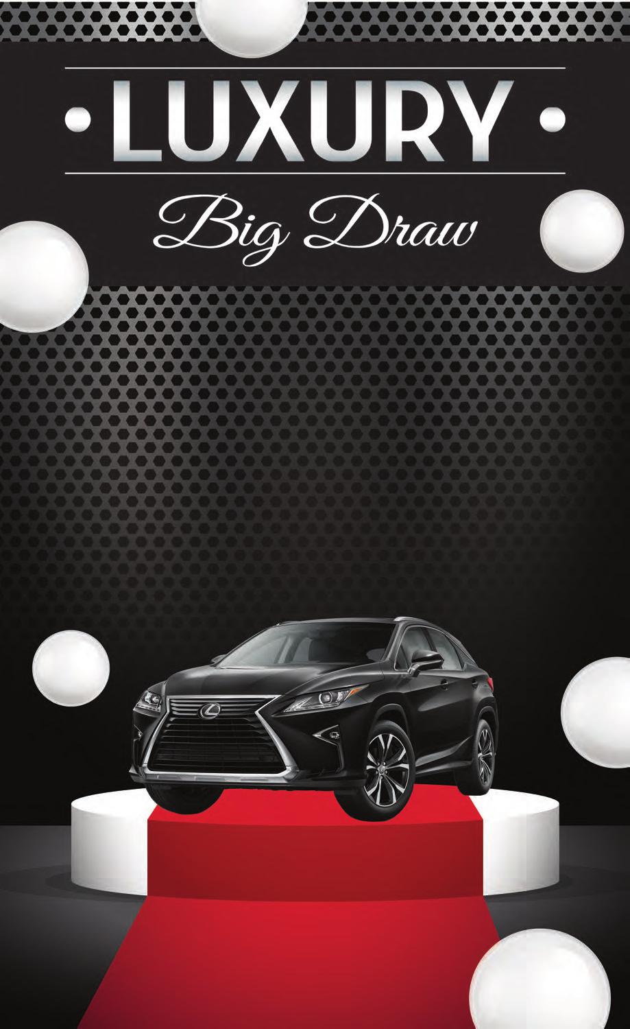 00 46 8 EVERY FRIDAY IN SEPTEMBER 5PM - 9PM DRAWINGS EVERY HOUR Win Free Play, Cash or a Lexus RX 350 just by having the lucky set of numbers At each drawing time a new set of numbers will be drawn.