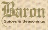 Premium Partners In this business, satisfying customers requires a lot more than just offering great spices. And at Baron, it s what we do with those spices that sets us apart.