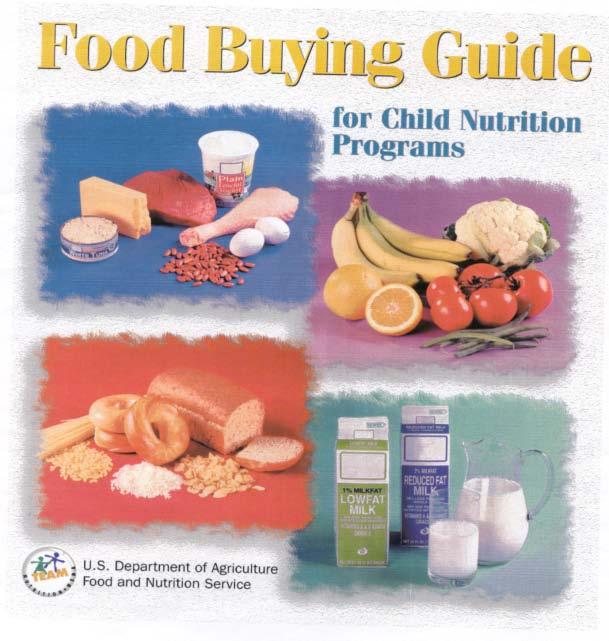 Food Buying Guide Assists in determining the