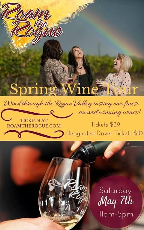 EXAMPLE AVA/COMMUNITY EVENT Offer a special self guided tour through your AVA in May Roam the Rogue Spring Wine Tour Wind your way through the gorgeous Upper Rogue Wine Trail tasting award winning