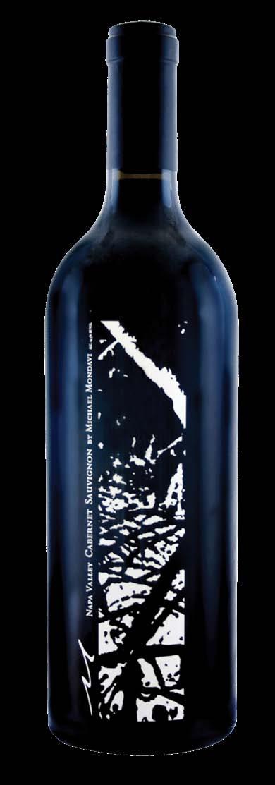 Michael Mondavi s personal wine premium Cabernet Sauvignon Limited to 10,000 bottles per year