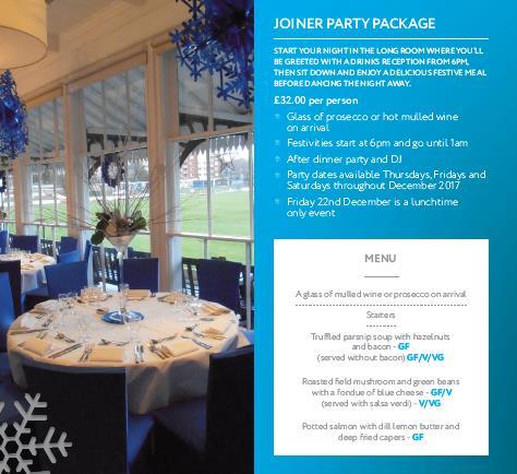 Sussex County Cricket Ground 32.00 per person. Includes Drink on arrival, 3 course meal and DJ. Maximum of 120 in a room.
