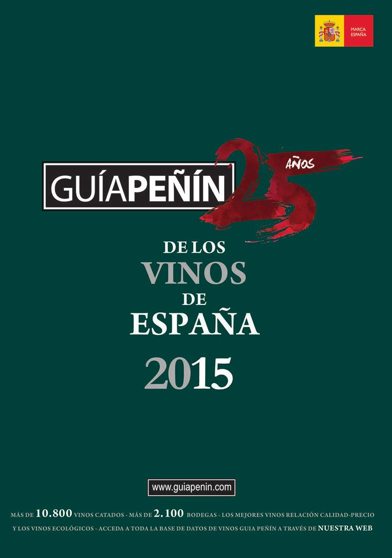 GUÍAPEÑÍN of the Wines of Spain With 10,800 wines tasted from 2,100 wineries and more than 100 producer areas in Spain in its 2015 edition, it has succeeded in positioning itself as the reference and