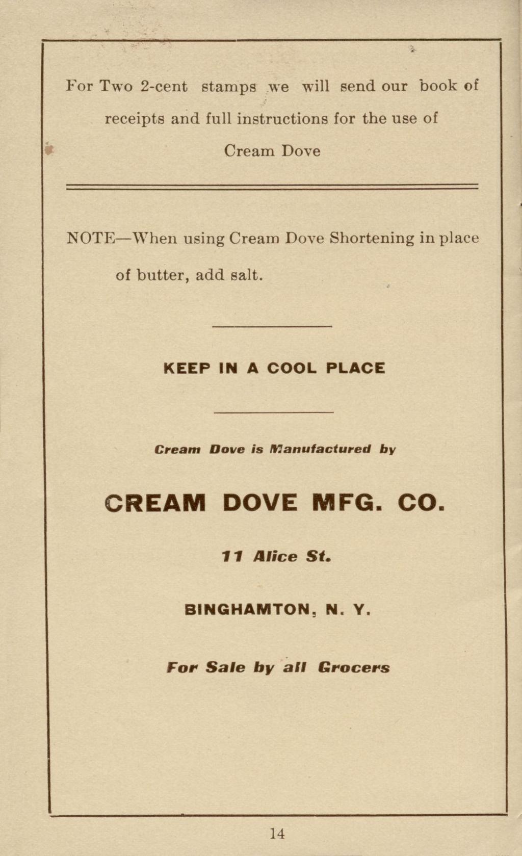 For Two 2-cent stamps we will send our book of receipts and full instructions for the use of Cream Dove NOTE When using Cream Dove Shortening in