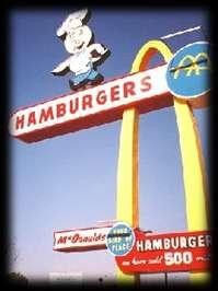 Worlds Oldest McDonald s Worlds Oldest McDonald s This 44 year-old site is the oldest in the worldwide chain