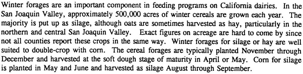 MATURITY AT HARVEST EFFECTS ON YIELD AND QUALITY OF WINTER CEREALS FOR SILAGE Carol Colla';, Allan Fulton2 and Marsha Campbe/f, Fann Advisors Winter forages are an important component in feeding