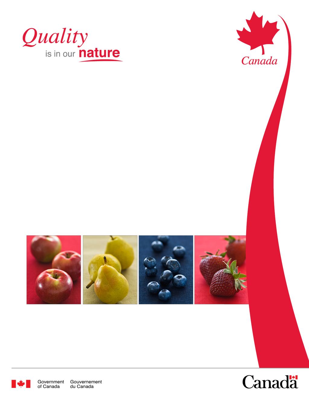 Statistical Overview of the Canadian Fruit Industry 2013 Prepared by: Market Analysis and