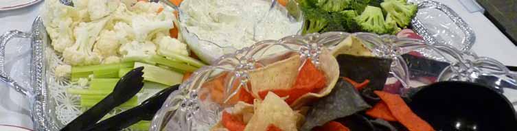 Snacks & Hors d oeuvres Chips and Dip Choice of chip: potato, corn chips or pretzels Choice of dip: vegetable, ranch, onion or dill $2.50 per person Pita Chips with Roasted Red Pepper Hummus $3.