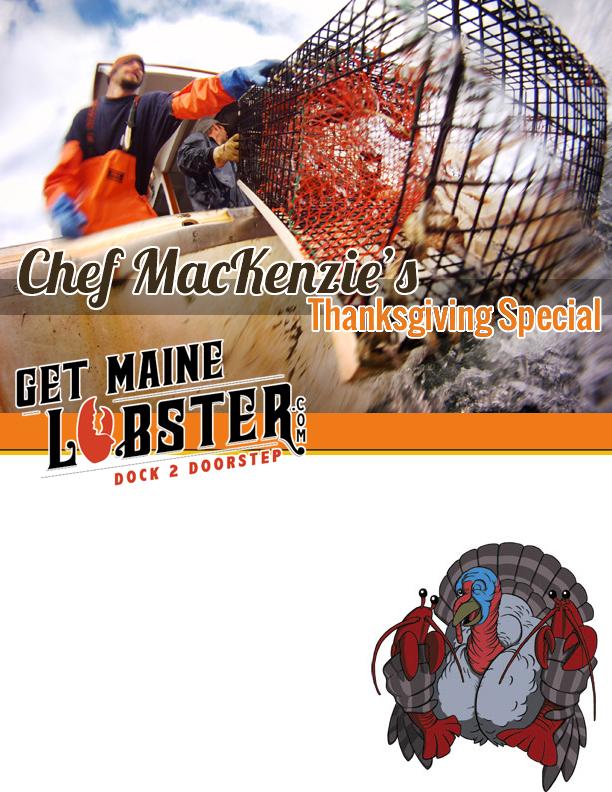 MAKE SEAFOOD A PART OF THANKSGIVING With Recipes from GetMaineLobster.com Great meals start with the best ingredients, like the ocean-fresh lobster and seafood from GetMaineLobster.