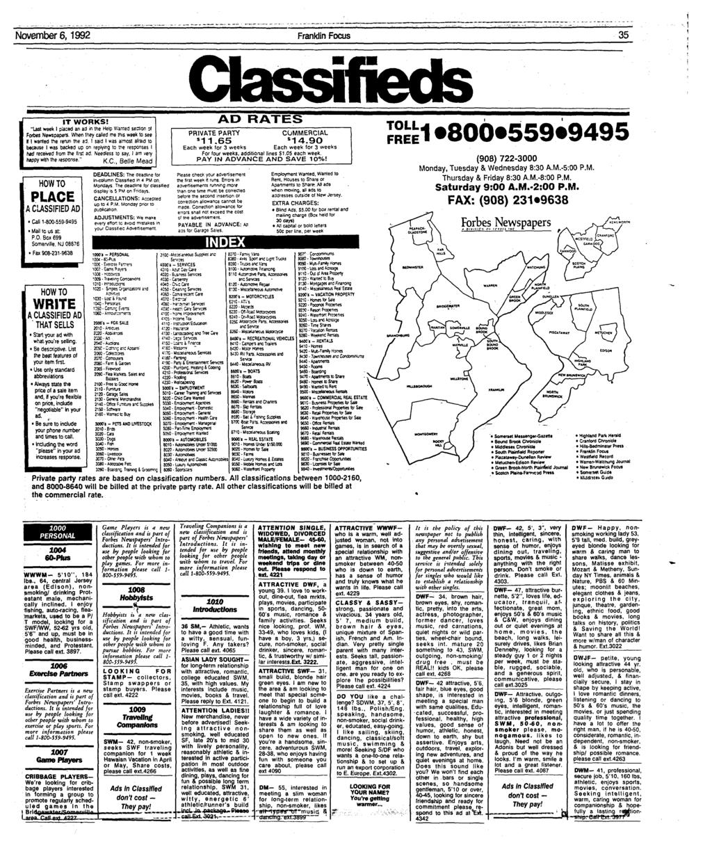 Novembers, 1992 Franklin Focus 35 Classifieds IT WORKS! "Last week I placed an ad in the Help Wanted sector; of Forbes Newspapers. When they called me this week to see If I wanted the rerun the»i.