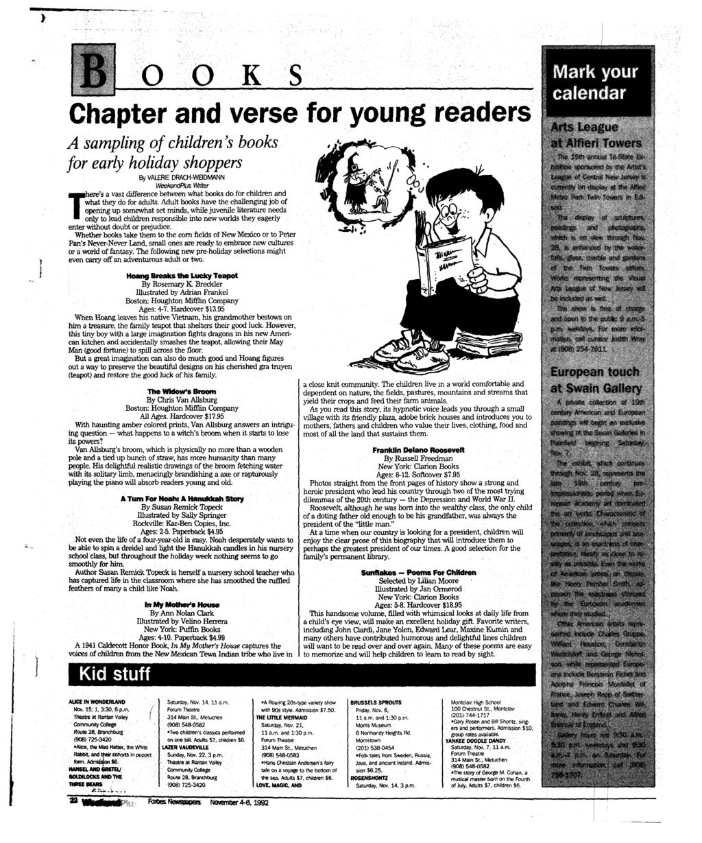 O O K S Chapter and verse for young readers A sampling of children's books for early holiday shoppers By VALERIE DRACH-WEIDMANN WeekendPtus Writer e's a vast difference between what books do for