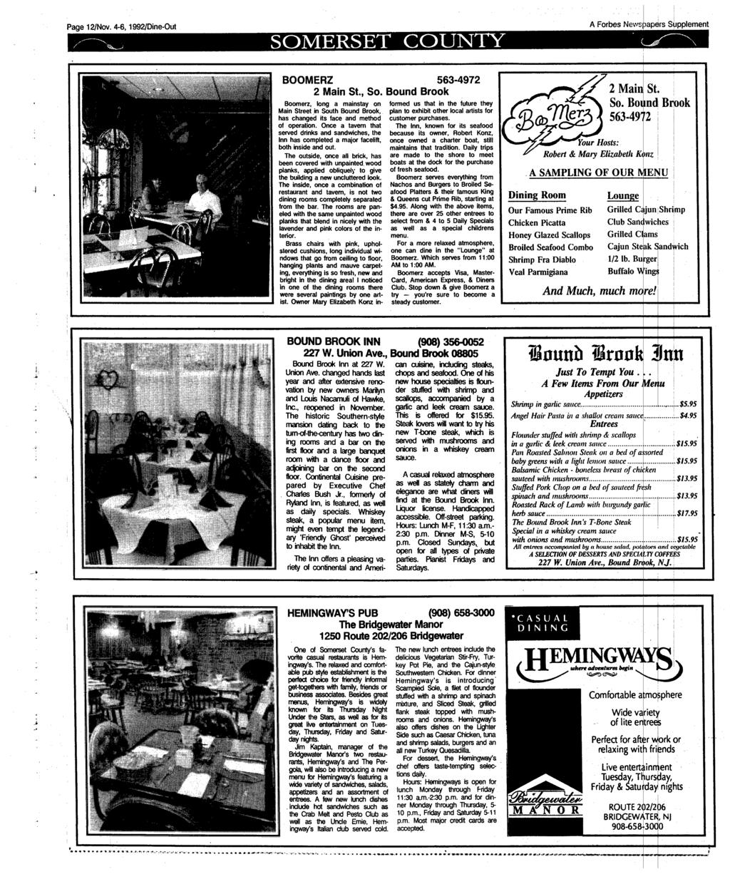 Page 12/Nov. 4-6,1992/Dine-Out SOMERSET COUNTY A Forbes Newsjsapers Supplement BOOMERZ 563-4972 2 Main St., So.