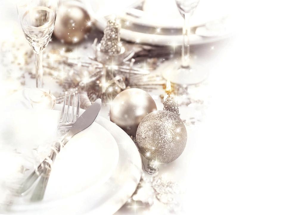 CHRISTMAS MENU For Lunches and Party Night Enjoy a delicious festive lunch served in wonderful surroundings.